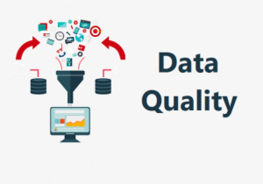Overcoming Challenges in Data Quality for Accurate Analytics