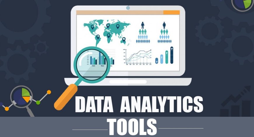 Data Analytics Tools and Techniques for Beginners