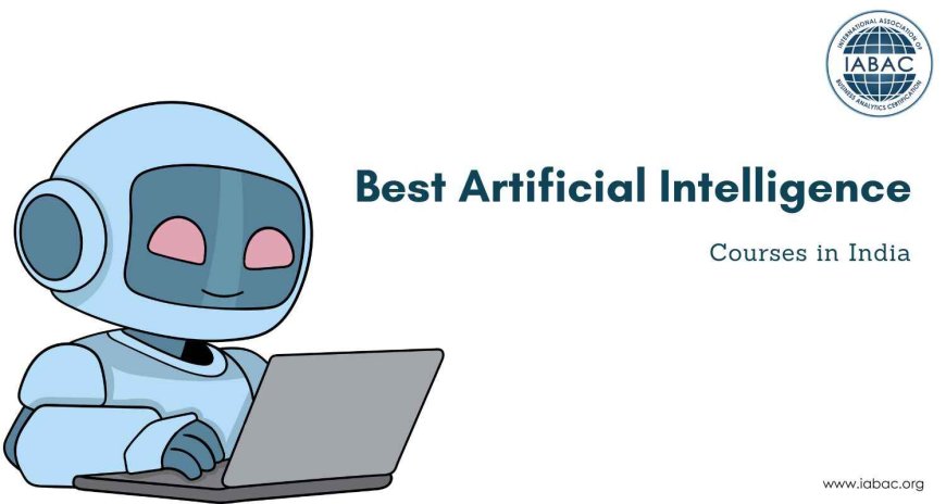 Best Artificial Intelligence Courses in India