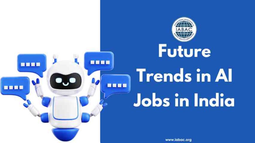 Future Trends in AI Jobs in India