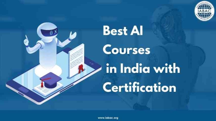 Best AI Courses in India with Certification