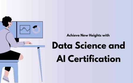 Achieve New Heights with Data Science and AI Certification