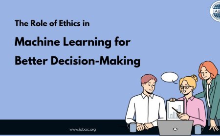 The Role of Ethics in Machine Learning for Better Decision-Making