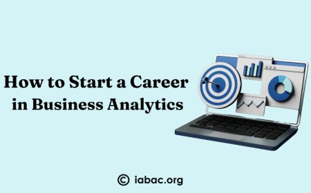 How to Start a Career in Business Analytics