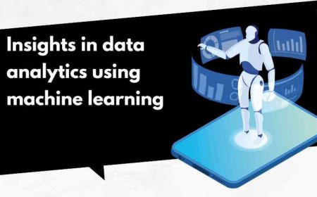 Insights in data analytics using machine learning