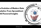 The Evolution of Modern Data Analytics: From Spreadsheet to AI-Powered Insights