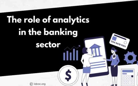 The role of analytics in the banking sector