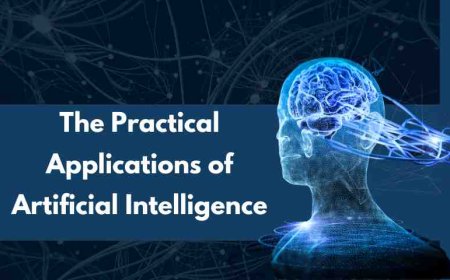The Practical Applications of Artificial Intelligence