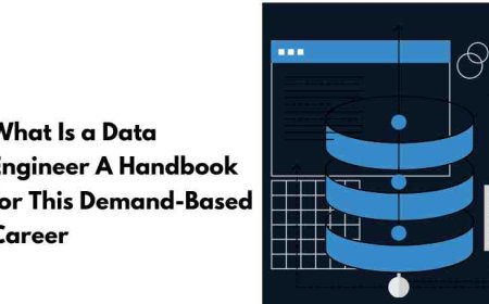What Is a Data Engineer A Handbook for This Demand-Based Career