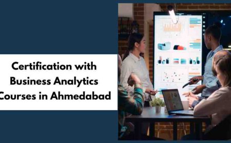 Certification with Business Analytics Courses in Ahmedabad