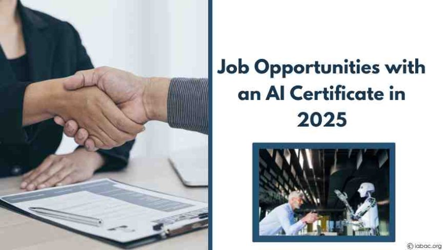 Job Opportunities with an AI Certificate in 2025