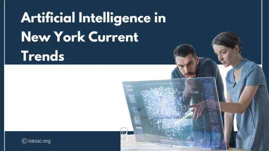 Artificial Intelligence in New York Current Trends