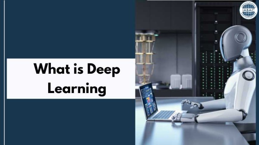 What is Deep Learning