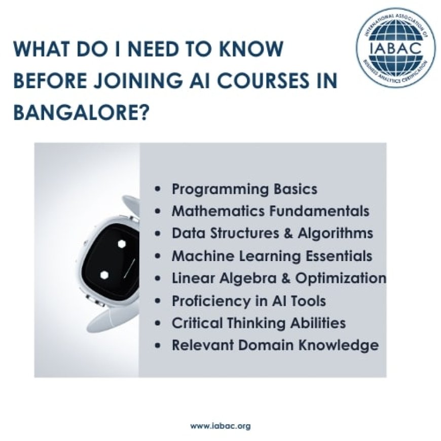what do i need to know beffore joining ai courses in bangalore
