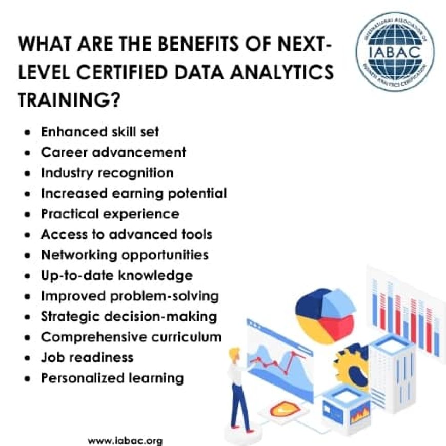 what are the brnefits of next level certified data analytics training 
