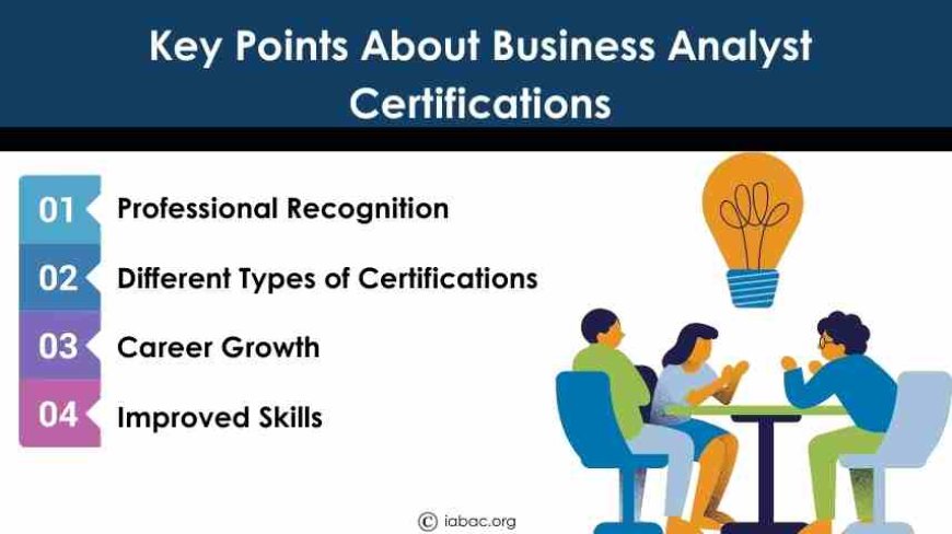 Key Points About Business Analyst Certifications
