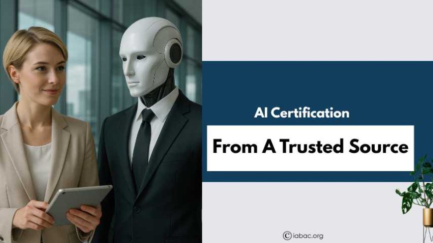 AI Certification from a trusted source