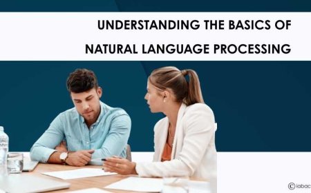 Understanding the Basics of Natural Language Processing