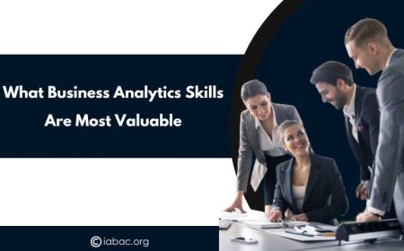 What Business Analytics Skills Are Most Valuable