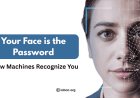 How Facial Recognition Works with Machine Learning