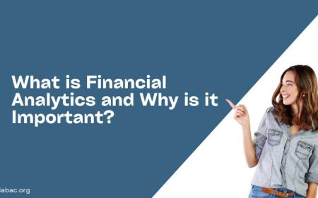 What is Financial Analytics and Why is it Important?