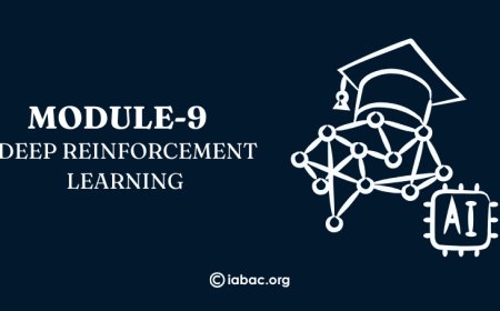 Module 9: Deep Reinforcement Learning