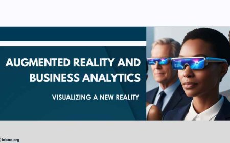 Augmented Reality and Business Analytics: Visualizing a New Reality