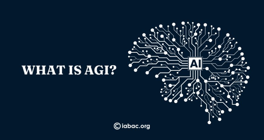 What Is AGI?