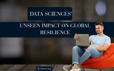 Data Sciences Unseen Impact on Global Resilience