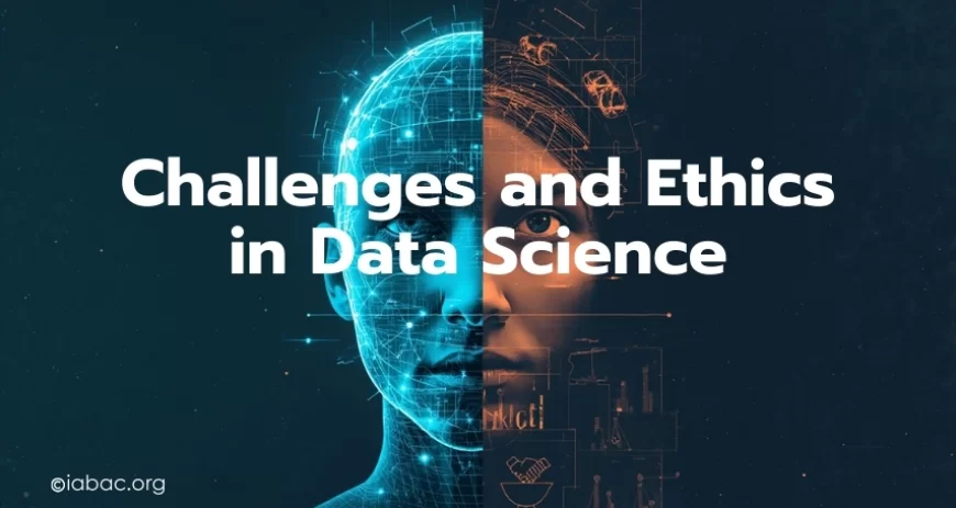 Challenges & Ethics