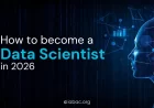 How to become a Data Scientist in 2026