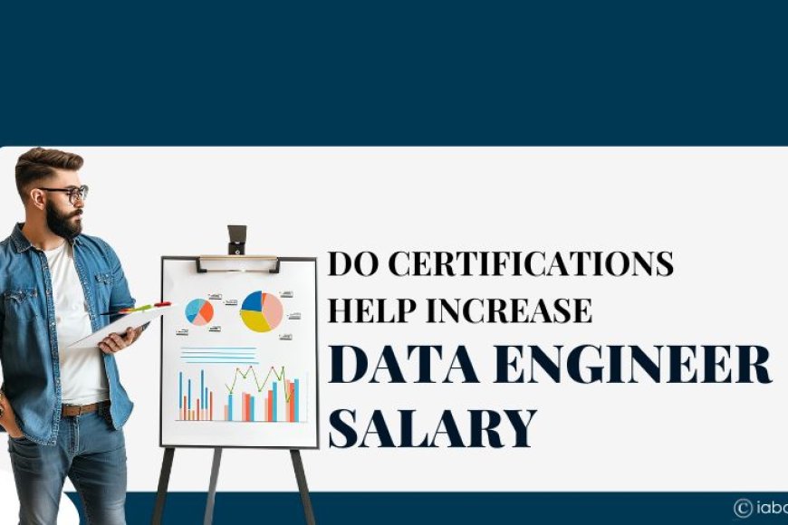 Do certifications help increase Data Engineer salary?