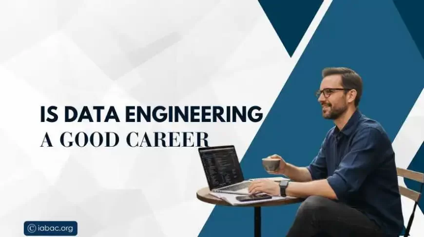 Is Data Engineering a Good Career