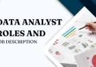 Data Analyst Roles and Job Description