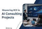 How Do You Measure ROI from AI Consulting Projects?