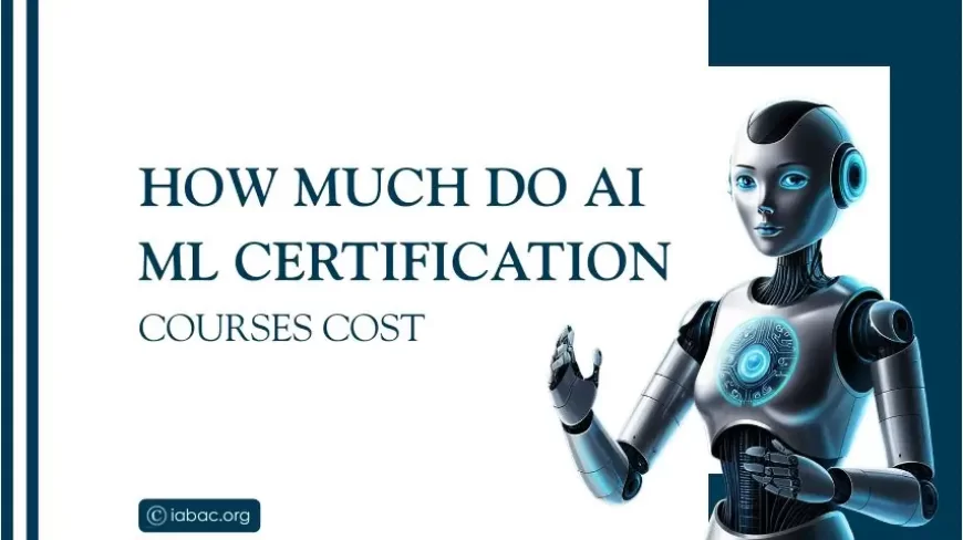How Much Do AI ML Certification Courses Cost