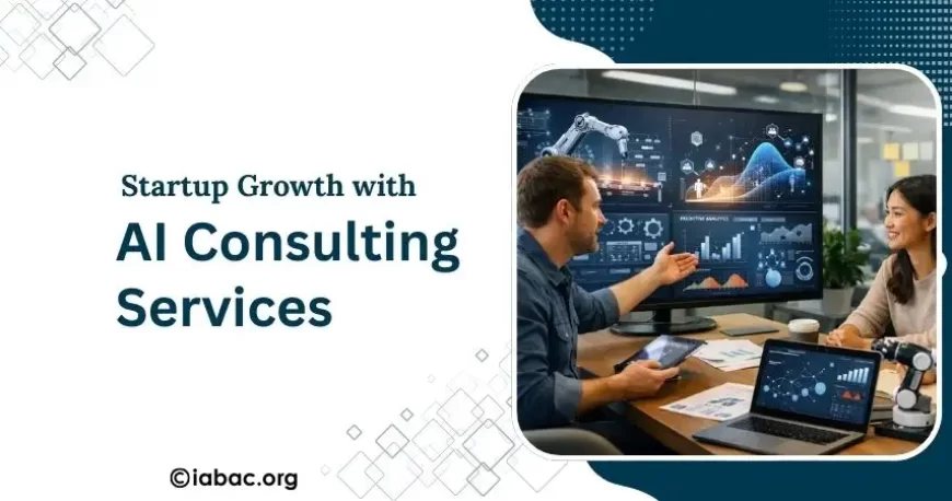 How Startups Can Utilize AI Consulting Services for Faster Growth