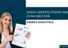 What Certifications Are Available for People Analytics