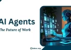 What Are AI Agents and How Do They Work