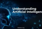 Understanding Artificial Intelligence