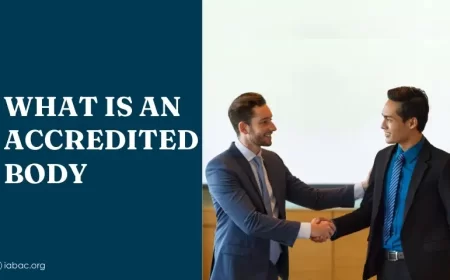 What Is an Accredited Body?