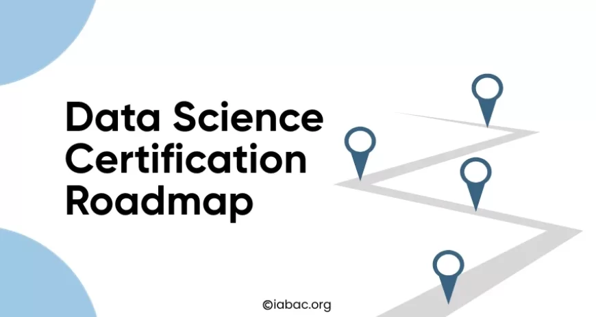 Master Data Science Certification Roadmap