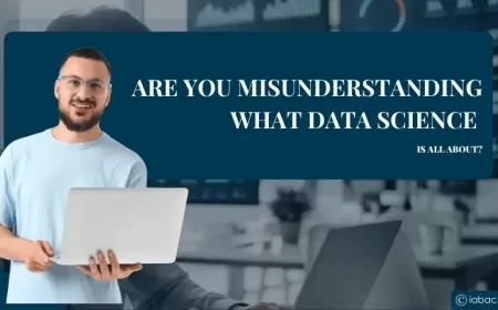 Are You Misunderstanding What Data Science Is All About?