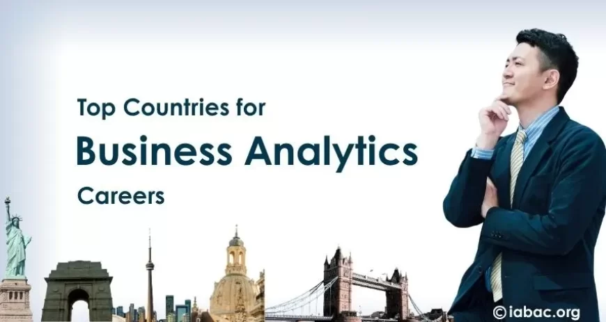 Top Countries Hiring Business Analytics Professionals in 2026