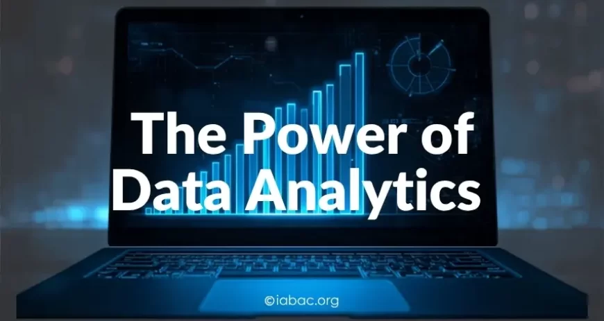 The Power of Data Analytics