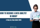 How to Become a Data Analyst in India - A Step-by-Step Guide 2026 