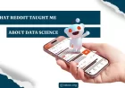 What Reddit Taught Me About Data Science