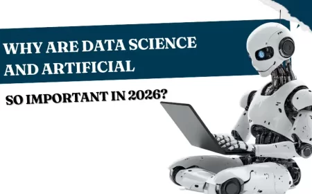 Why Are Data Science and Artificial Intelligence So Important in 2026?
