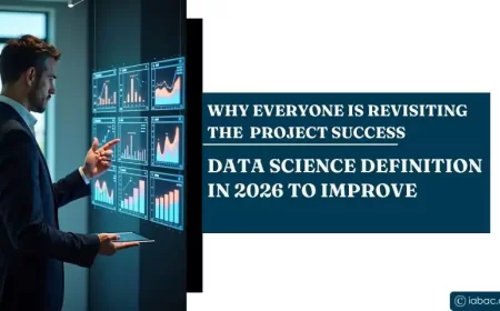 Why Everyone Is Revisiting the Data Science Definition in 2026 to Improve Project Success