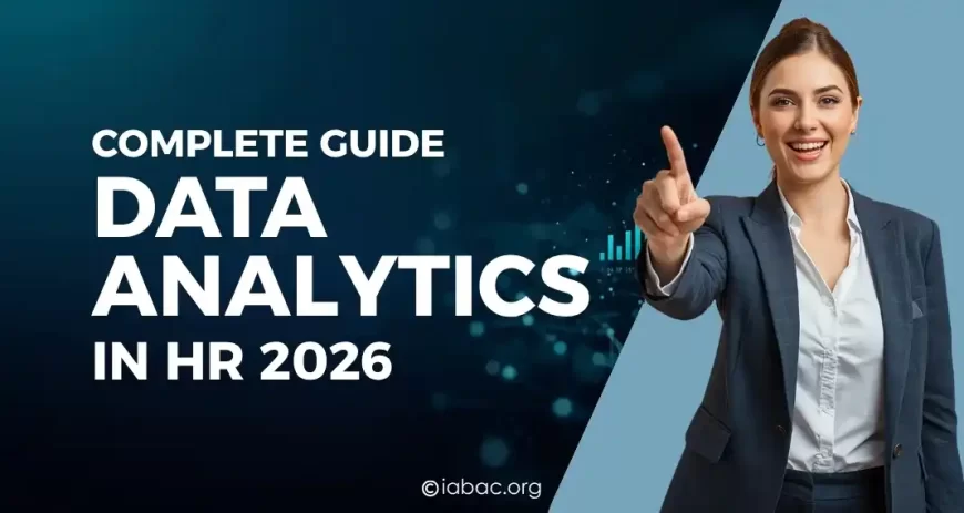 The Complete Guide to Data Analytics in HR for 2026